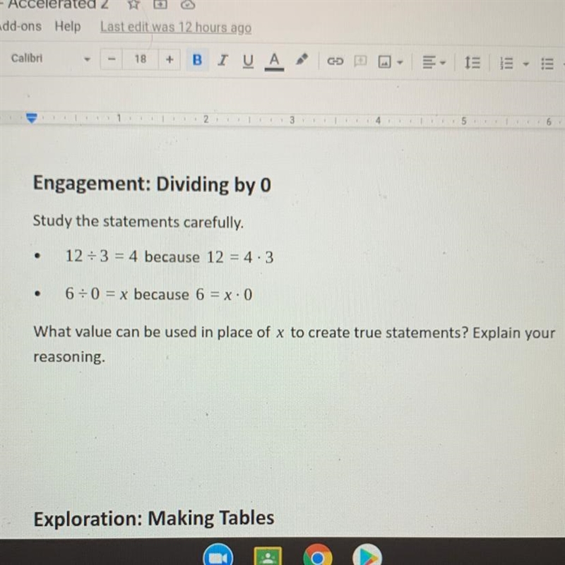 Study the statements carefully. 12/3 = 4 because 12 = 4•3 6/0 = x because 6 = x•0 What-example-1