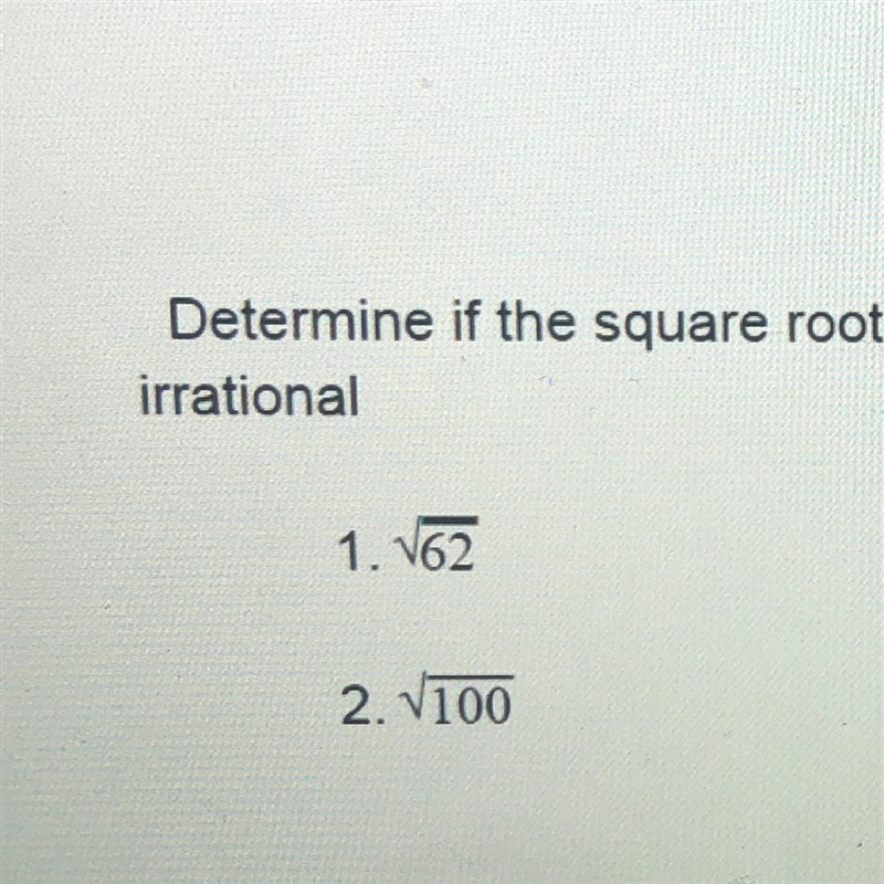 Determine if the square root is a rational or irrational number. Answer as R for rational-example-1