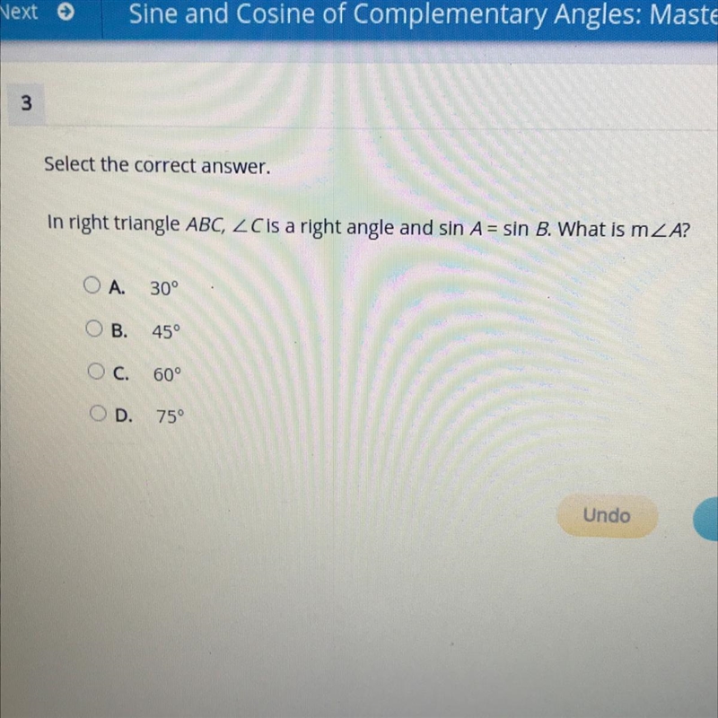 In right triangle ABC, angleC is a right angle and sin A = sin B. What is m angle-example-1