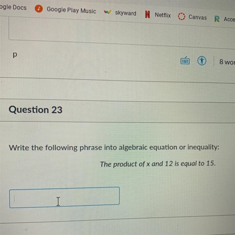 Question 23 Write the following phrase into algebraic equation or inequality: The-example-1