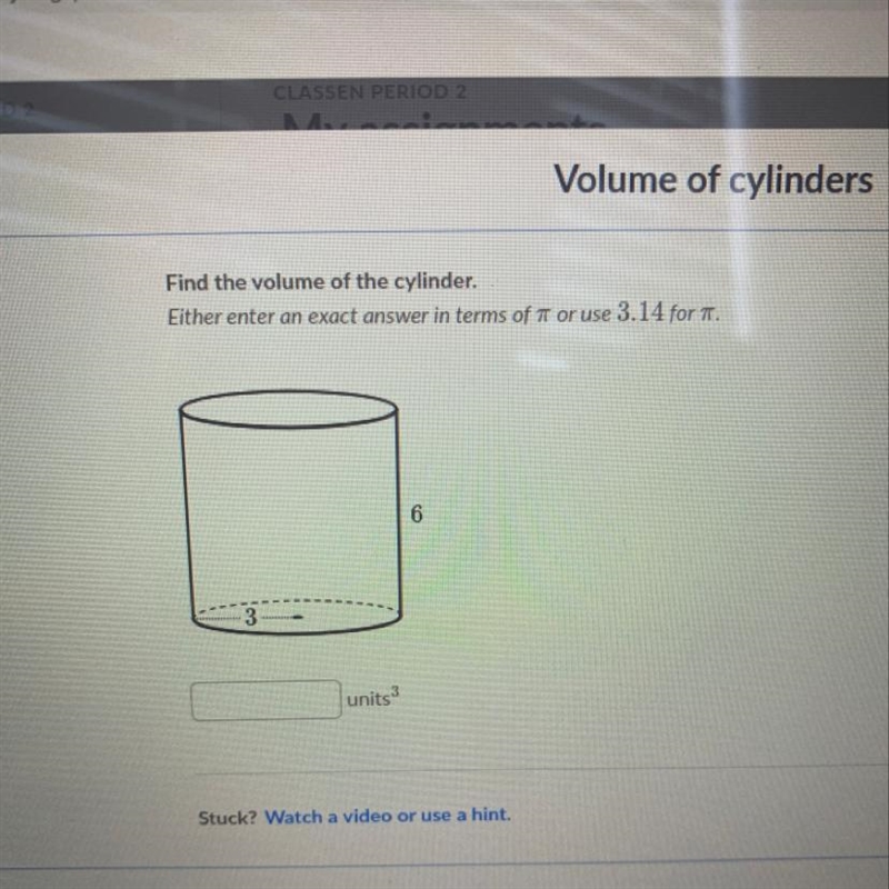 Find the volume of the cylinder someone help please-example-1