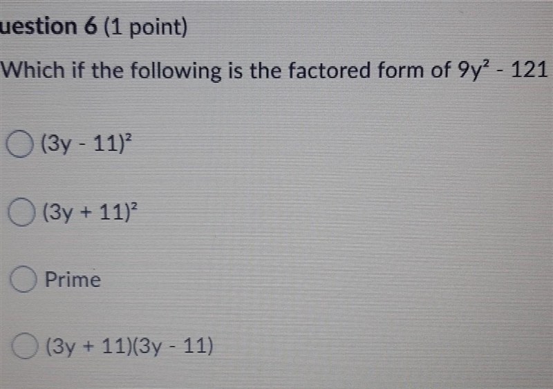 Which of the following is the factored form of 9y2-121​-example-1