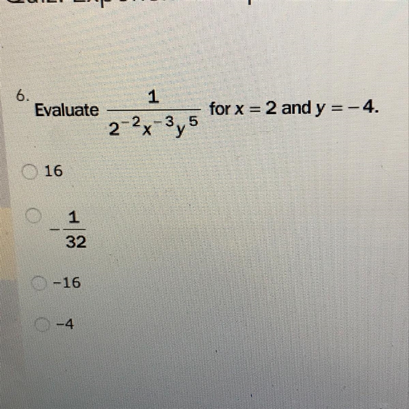 Evaluat 1/2^-2x^-3y^5 for x=2 and y=-4-example-1