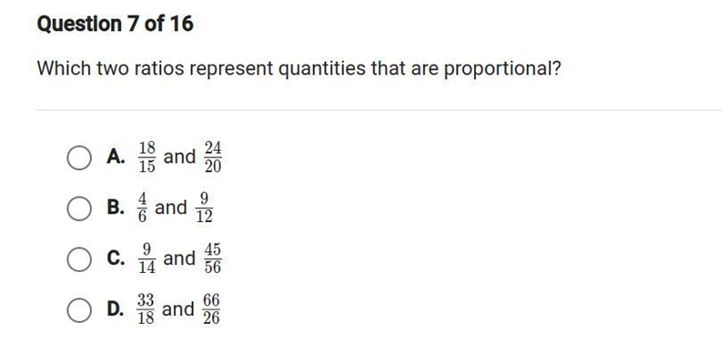 URGENT PLEASE HELP !! which two ratios represent quantities that are proportional-example-1