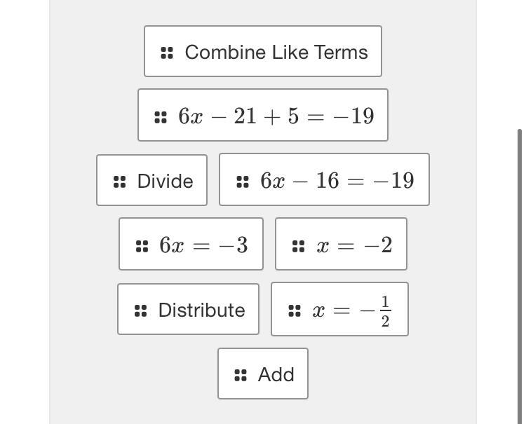 Put the steps in correct order for the equation Solve 3(2x−7)+5=−19-example-1