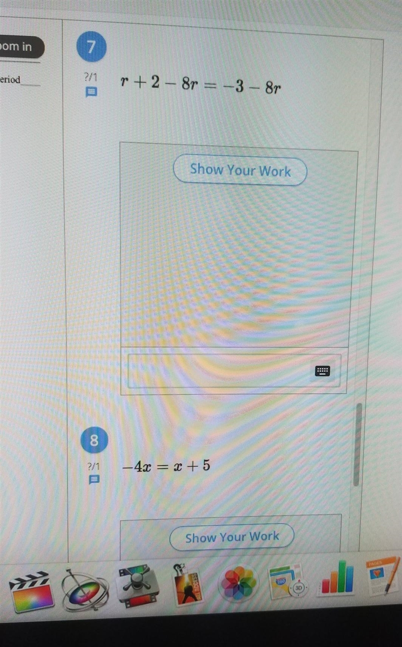 Just number 7 would be fine but if you could also number 8 would help a lot​-example-1