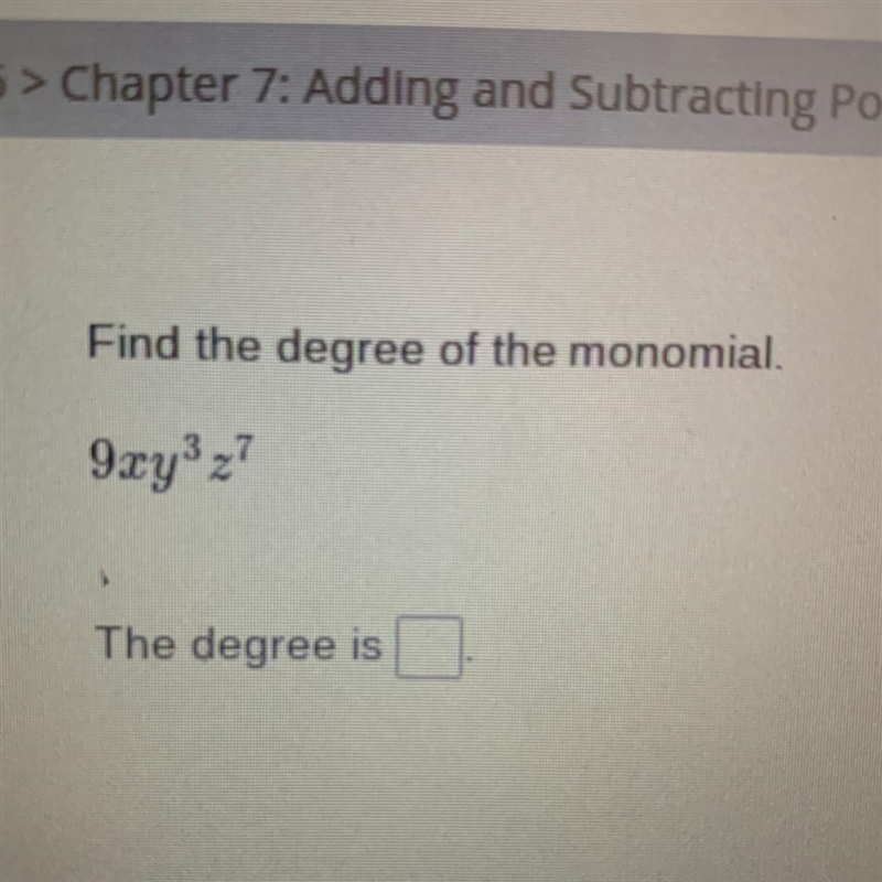 Find the degree of the monomial. Pleas show workkk-example-1