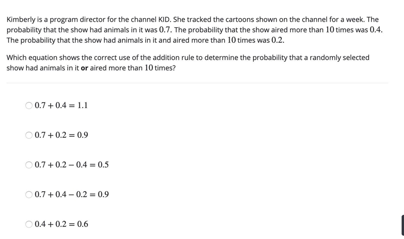 Unit 6. 5) Please help. Which equation shows the correct use of the addition rule-example-1