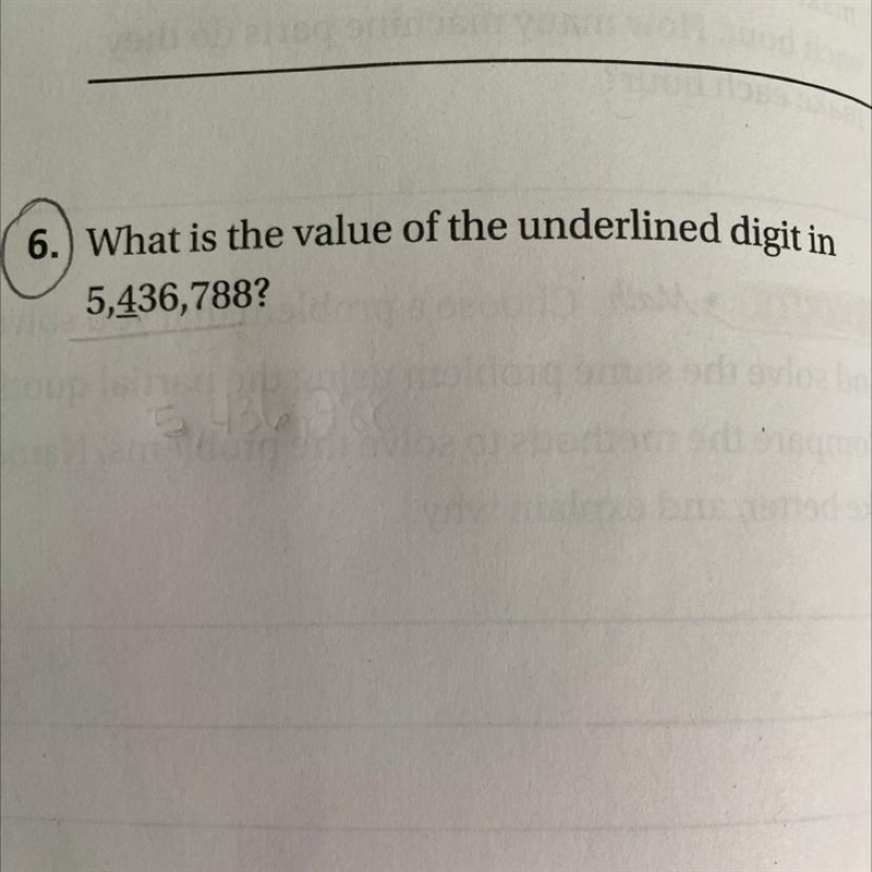 6. What is the value of the underlined digit in 5,436,788?-example-1