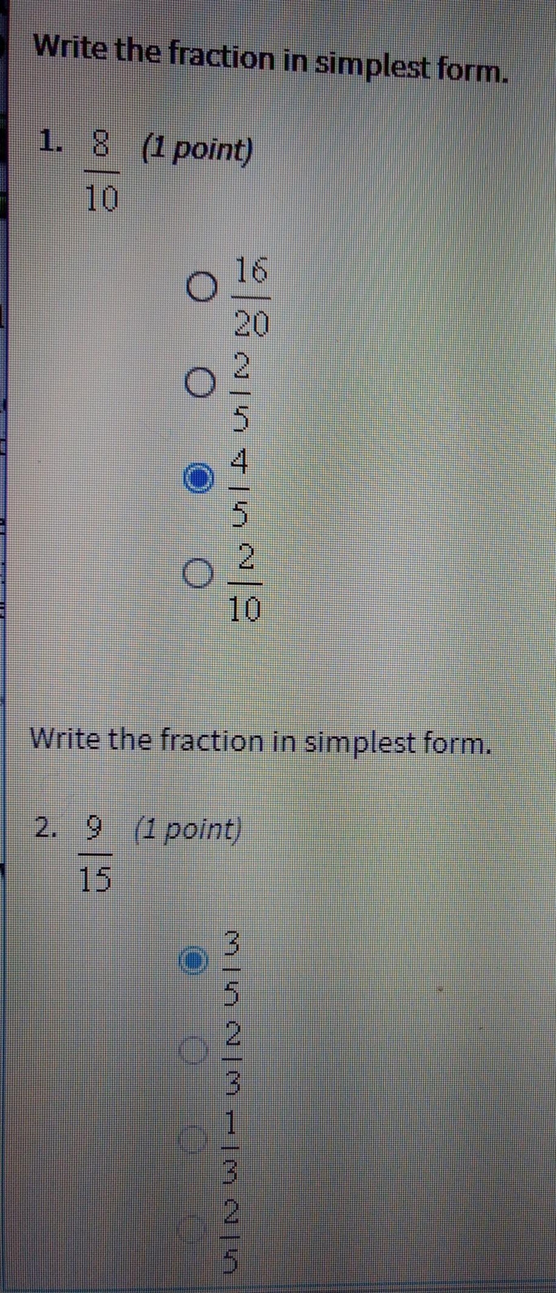 HELP PLEASE the first two questions is the picture 3. write the fraction in he simplest-example-1