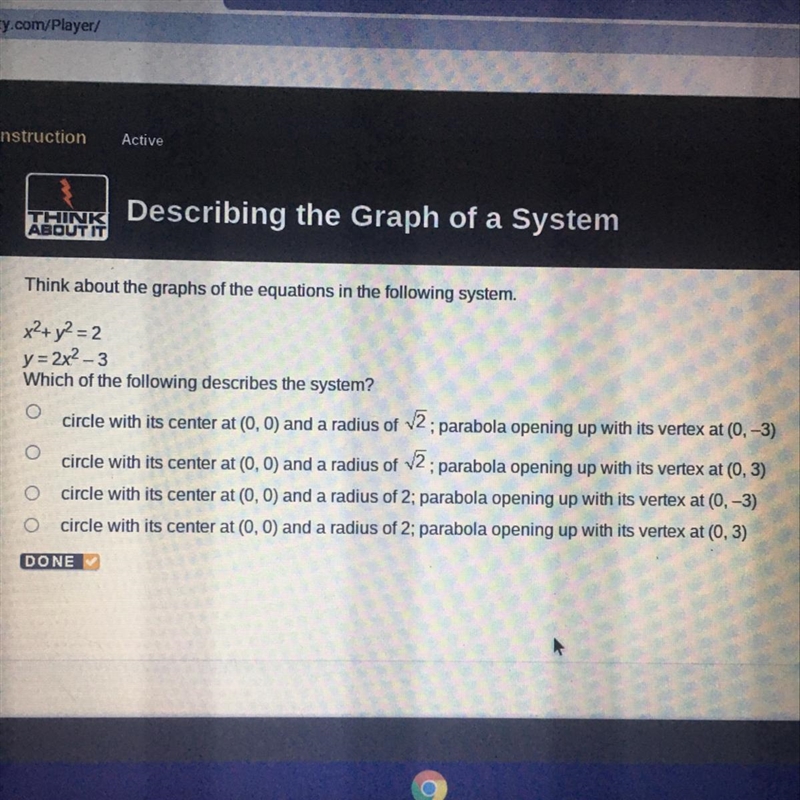 Think about the graphs of the equations in the following system. x² + y² =2 y = 2x-example-1