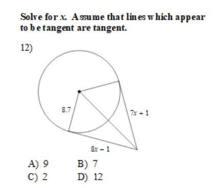 Solve for x. Assume that lines which appear to be tangent are tangent.-example-1