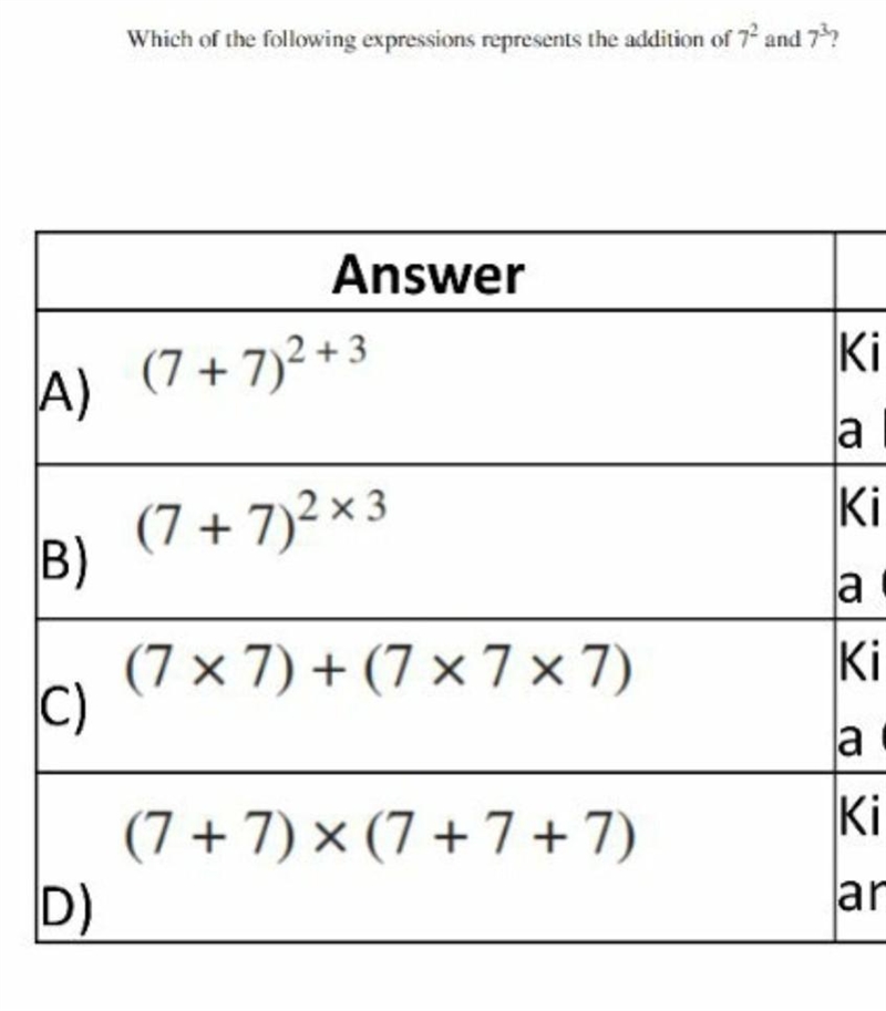 Which of the following expressions represents the addition of 7² and 7³? A - (7 + 7)2+3 B-example-1