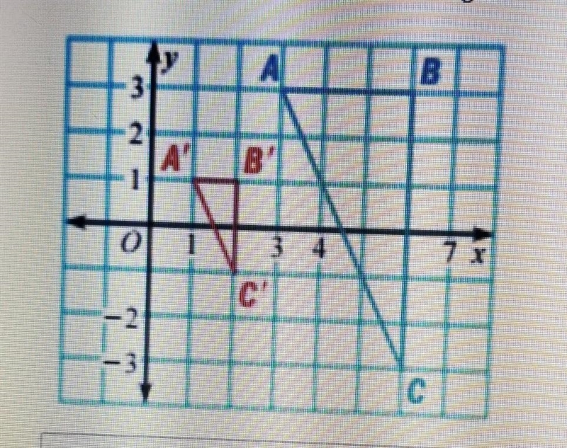 Determine whether the dilation from Figure ABC to Figure A'B'C' is a reduction or-example-1