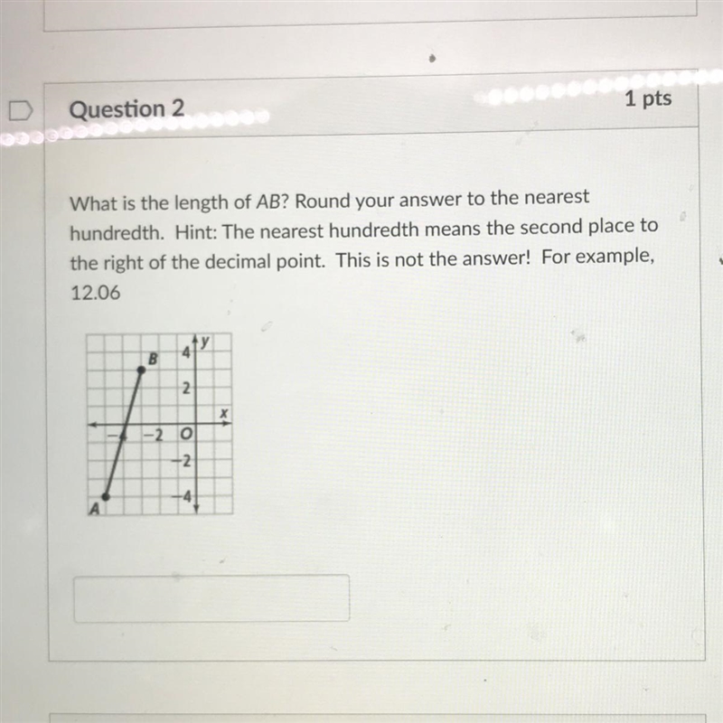 What is the length of AB? Round your answer to the nearest hundredth. Hint: The nearest-example-1