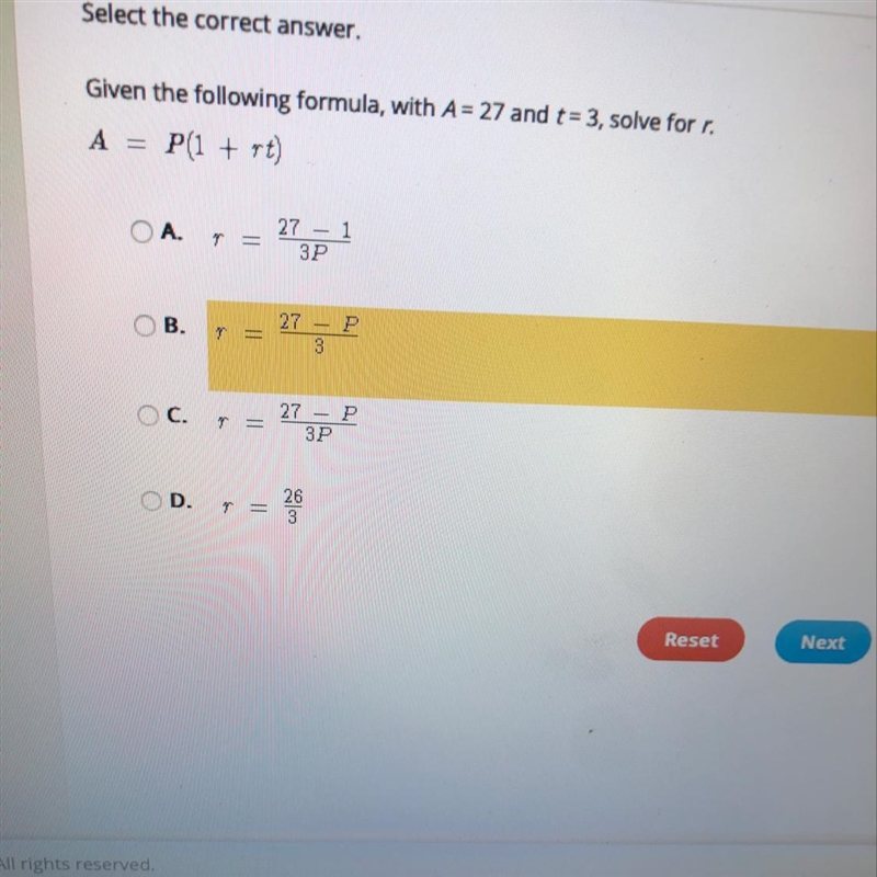 Given the following formula, with A= 27 and t=3, solve for r. А=P(1 + Tt)-example-1