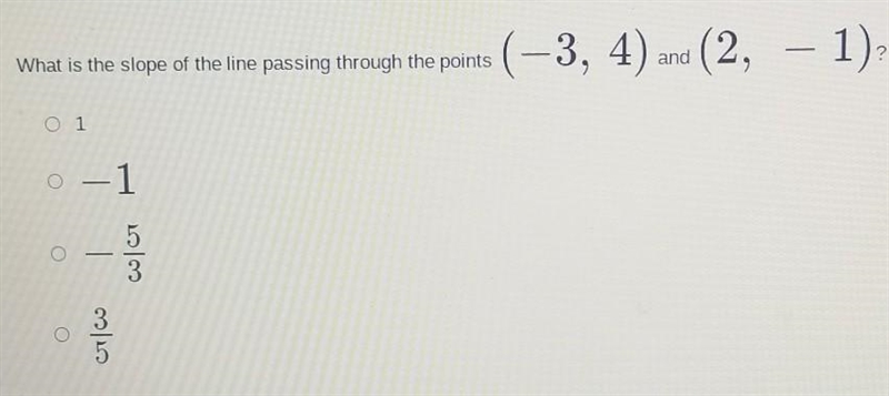 What is the slope of the line passing through the points. ​-example-1