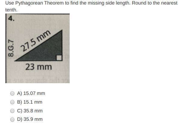 Use Pythagorean Theorem to find the missing side length. Round to the nearest tenth-example-1