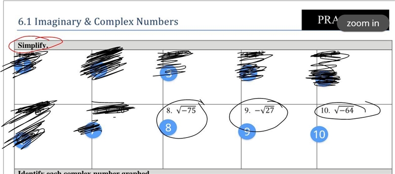 PLEASE HELP ME OML I HAVE A 13 IN MATH {WHAT ARE THE ANSWERS TO THE 3 CIRCLED PROBLEMS-example-1