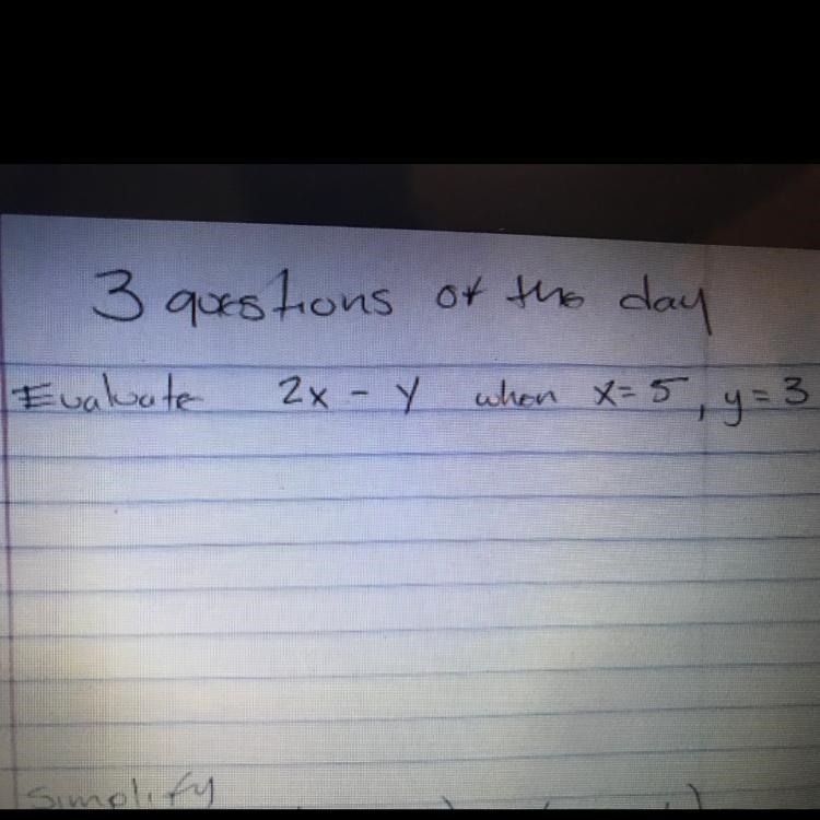 Evaluate 2x - Y when x= 5, y=3-example-1