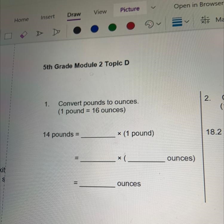 1. Convert pounds to ounces. (1 pound = 16 ounces) 14 pounds = Х (1 pound) = *( ounces-example-1