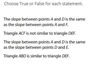 Consider the Graph? Choose True or False for each statement-example-2