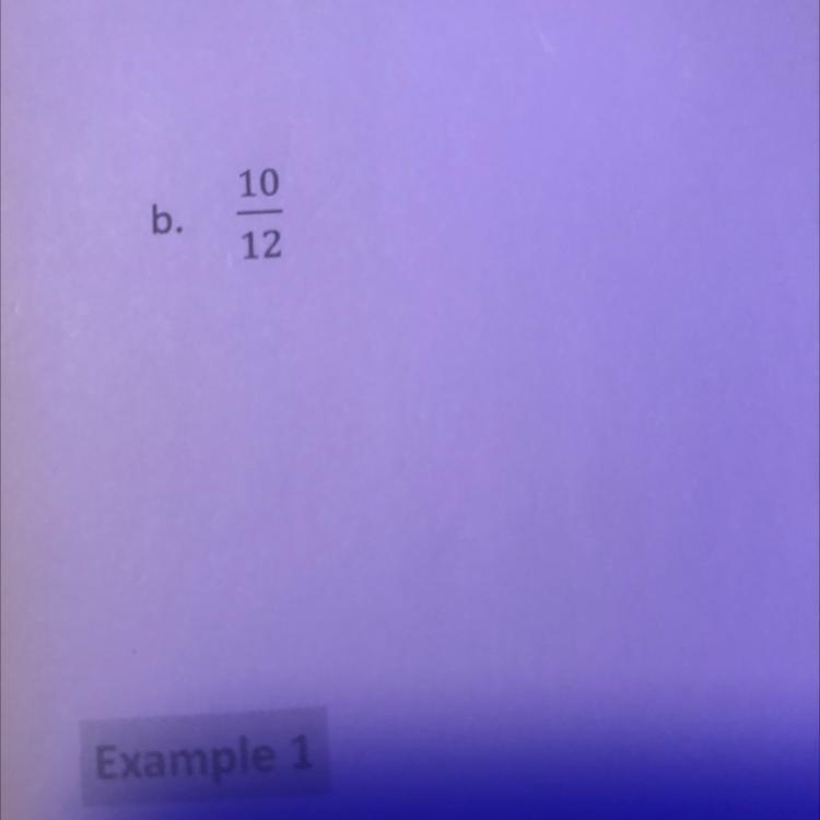 Write at least three equivalent fractions for each fraction below-example-1