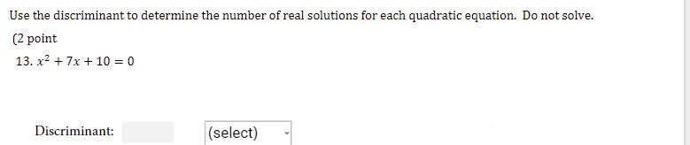 What is the discriminant and how many solutions?-example-1