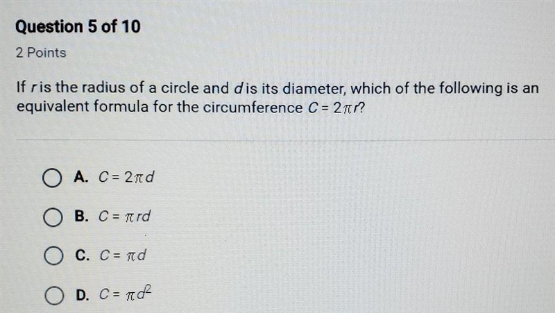 If r is the radius of a circle and d is its diameter, which of the following is an-example-1