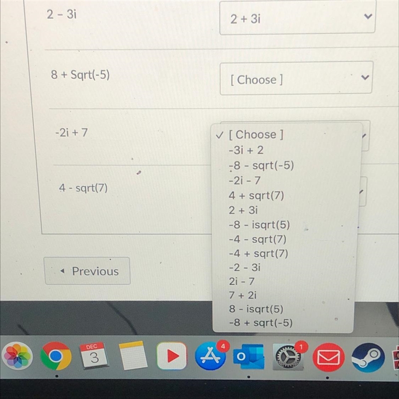 What is the conjugate? See image below! Please help asap 1) 4- sqrt(7) 2) 8+ sqrt-example-1