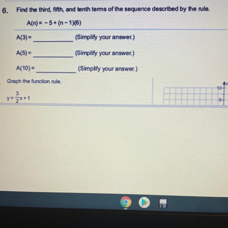 Find the third, fifth, and tenth terms of the sequence described by the rule. A(n-example-1