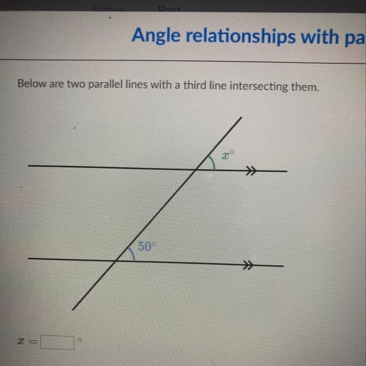 Below are two parallel lines with a third line intersecting them X = ?-example-1