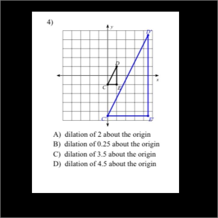 Write a rule to describe this transformation A) dilation of 2 about the origin B) dilation-example-1