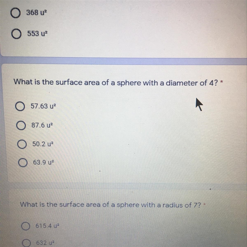 What is the surface area of a sphere with a diameter of 4?* O 57.63 u2 87.6 u2 50.2 u-example-1