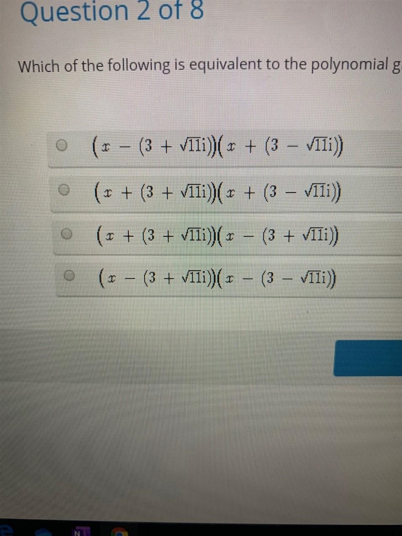 Which of the following is equivalent to the polynomial given below? x^2+6x+20 PLEASE-example-1