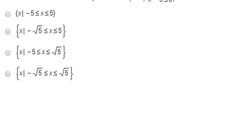 What is the solution set of the quadratic inequality (X^2)-5≤0-example-1