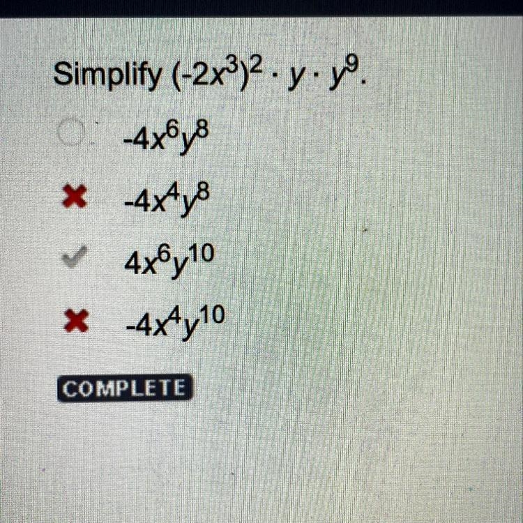 Simplify (-2x^3)^2 x y x y^9 - for anyone that needs this answer-example-1