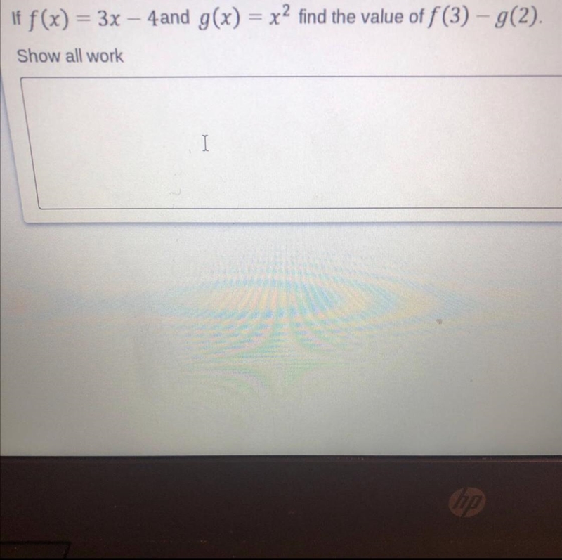 F(x)=3x-4 and g(x) = x2 find the value of f(3)-g(2) show all work-example-1