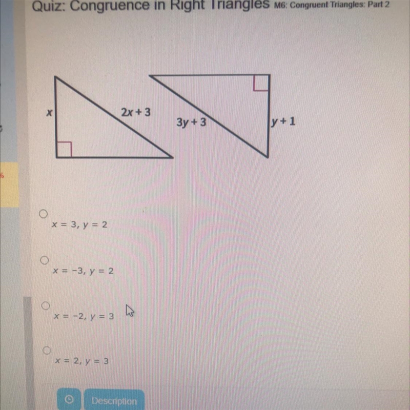 Find the values of x and y that make these triangles congruent by the HL theorem-example-1