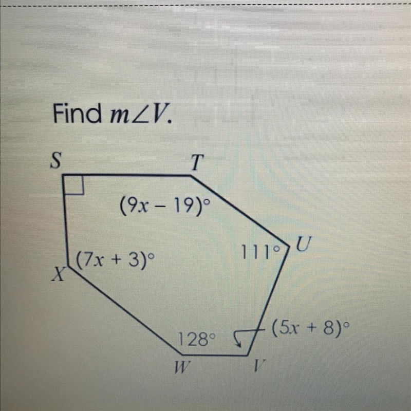 Find m2V. S T (9x – 19)° U 111° ((7x + 3) X (5x + 8) 128° W-example-1