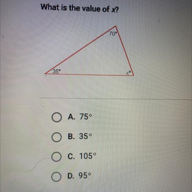 HELP ASAP! What is the value of x? a. 75° b. 35° c. 105° d. 95°-example-1