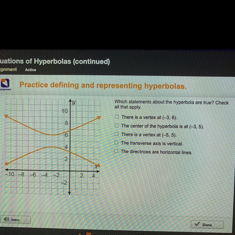 Which statements about the hyperbola are true? Check all that apply. There is a vertex-example-1