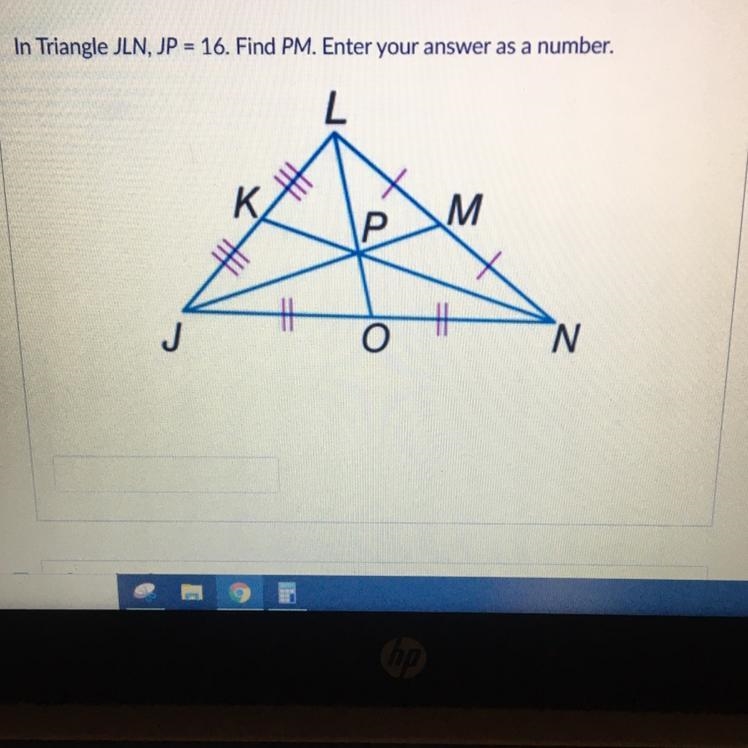 In Triangle JLN, JP = 16 Find PM. Enter your answer as a number.-example-1