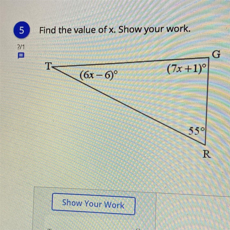 5 Find the value of x. Show your work.-example-1