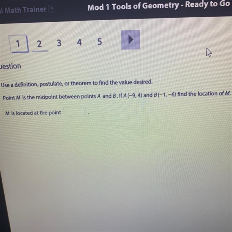 Use a definition, postulate, or theorem to find the value desired. Point M is the-example-1