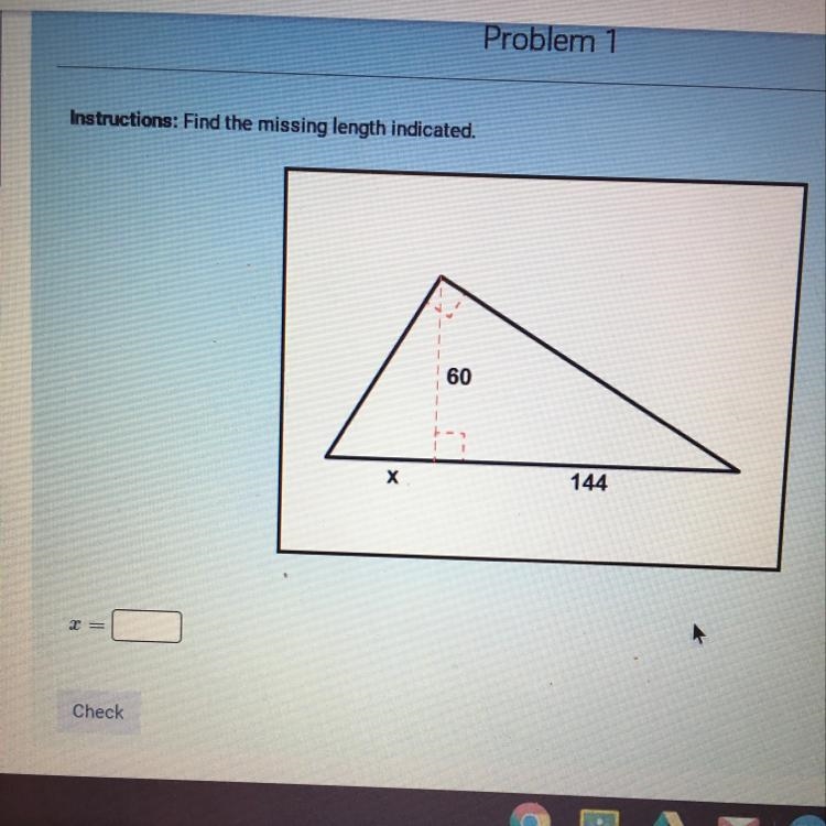 Instructions: Find the missing length indicated.-example-1