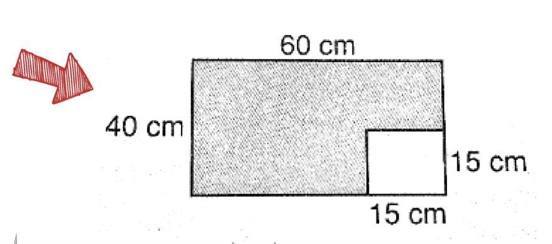 Observe the figure drawn, in which a square of side 15cm is removed from one corner-example-1