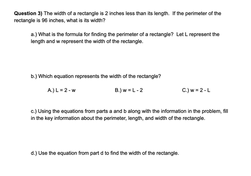 The width of a rectangle is 2 inches less than its length. If the perimeter of the-example-1