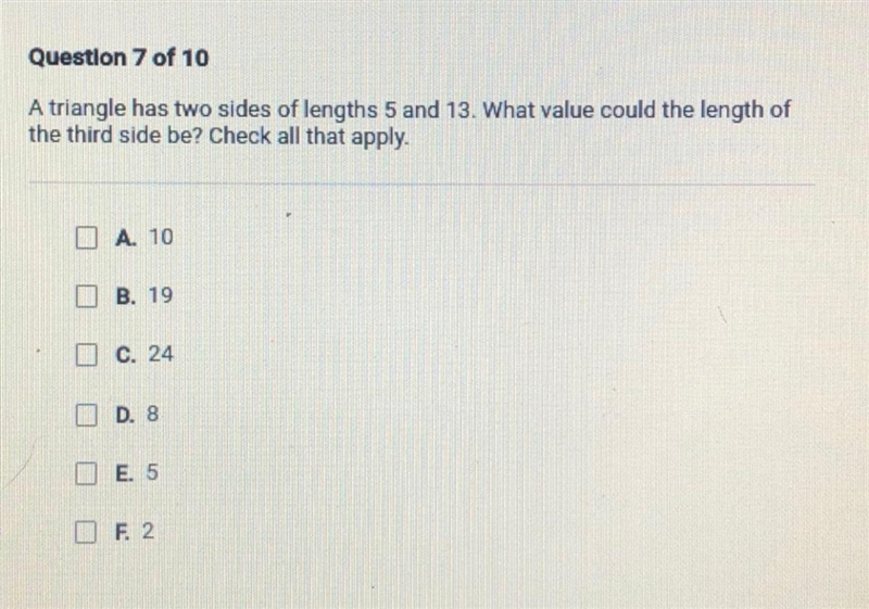 (HELP PLZZZ 13 points) A triangle has two sides of lengths 5 and 13. What value could-example-1