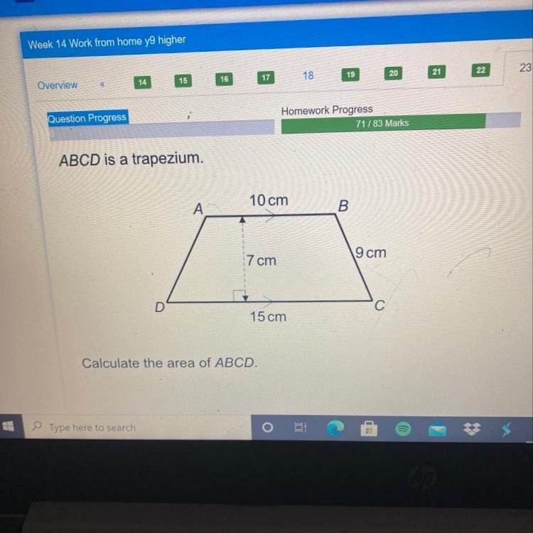 ABCD is a trapezium. 10 cm A B 7 cm 9 cm D С 15 cm Calculate the area of ABCD.-example-1